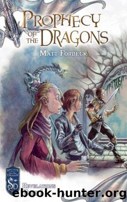 Prophecy of the Dragons by Matt Forbeck