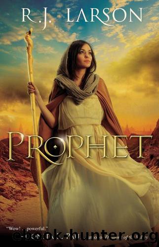 Prophet (Books of the Infinite Book #1) by R. J. Larson