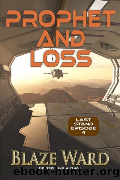 Prophet and Loss by Blaze Ward