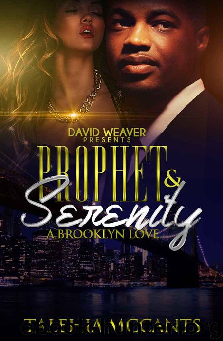 Prophet and Serenity: A Brooklyn Love by Talehia McCants