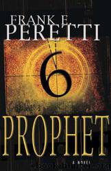 Prophet by Frank E. Peretti
