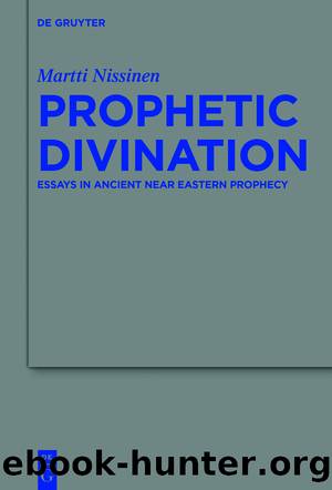 Prophetic Divination by Martti Nissinen