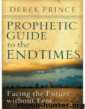 Prophetic Guide to the End Times - RUSSIAN by Derek Prince