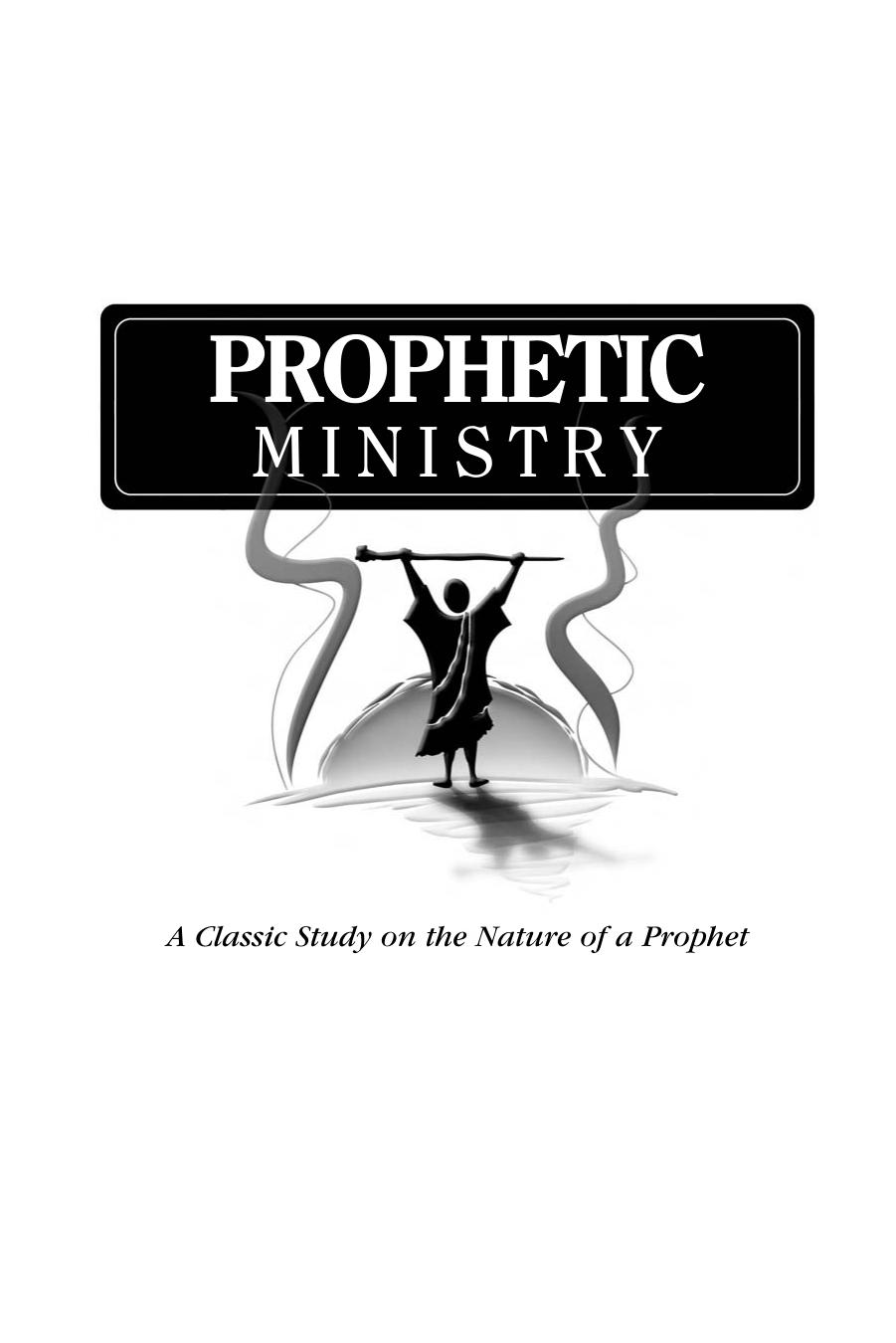 Prophetic Ministry by T. Austin Sparks