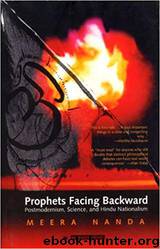 Prophets Facing Backward by Meera Nanda
