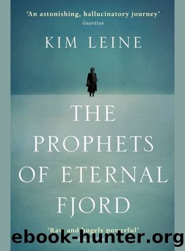 Prophets of Eternal Fjord by Kim Leine