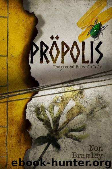Propolis by Non Bramley