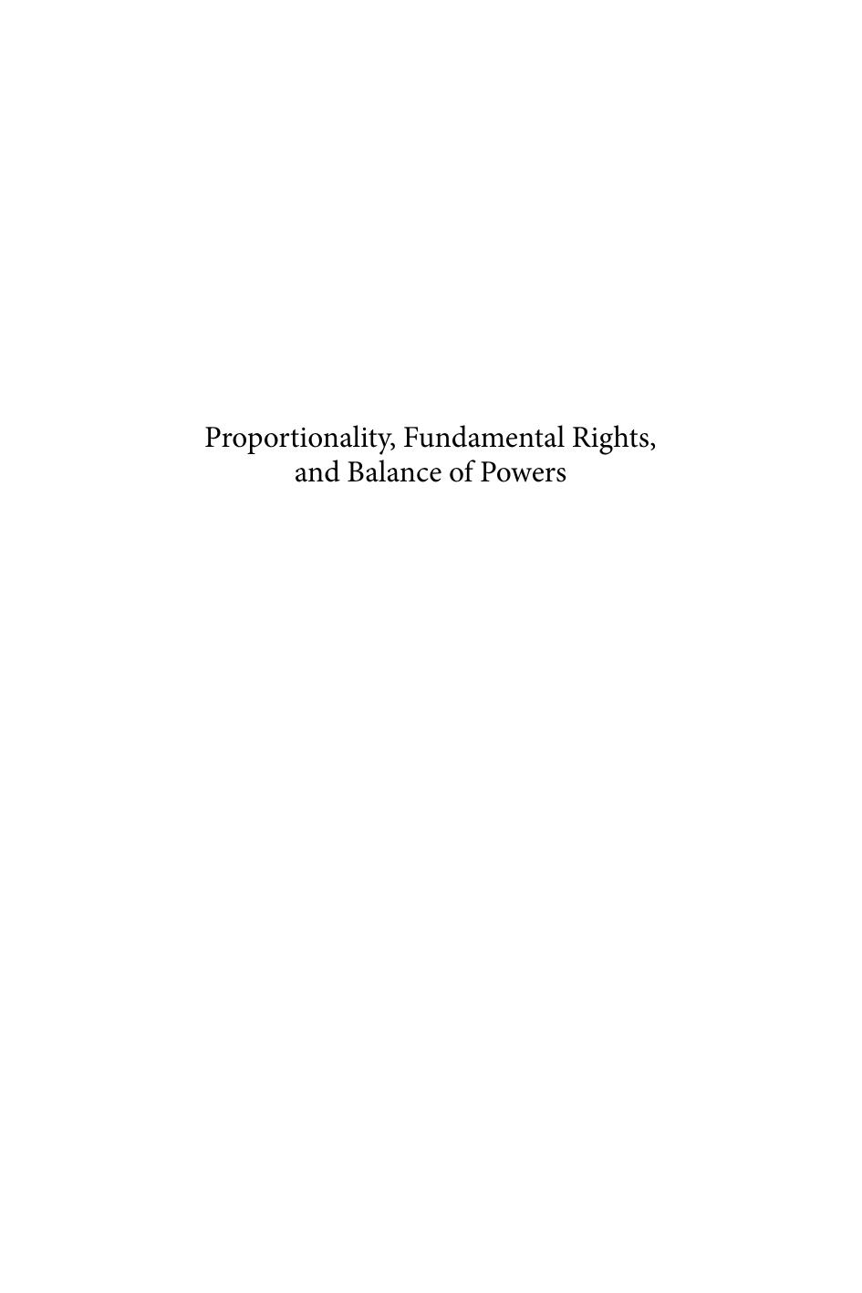 Proportionality, Fundamental Rights and Balance of Powers by Davor Susnjar