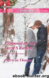 Proposal at the Lazy S Ranch by Patricia Thayer