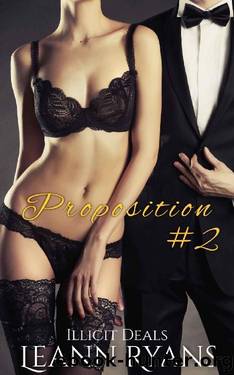 Proposition #2 (Illicit Deals) by Leann Ryans