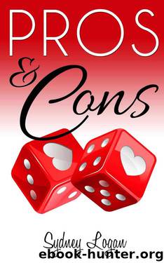 Pros & Cons by Sydney Logan