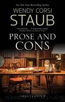 Prose and Cons by Staub Wendy Corsi