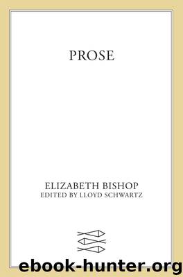 Prose by Elizabeth Bishop