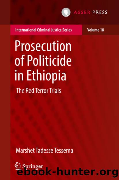 Prosecution of Politicide in Ethiopia by Marshet Tadesse Tessema