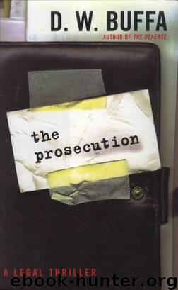 Prosecution: A Legal Thriller by Buffa D.W