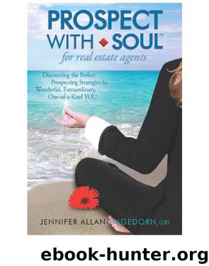 Prospect with Soul for Real Estate Agents by Allan Hagedorn Jennifer