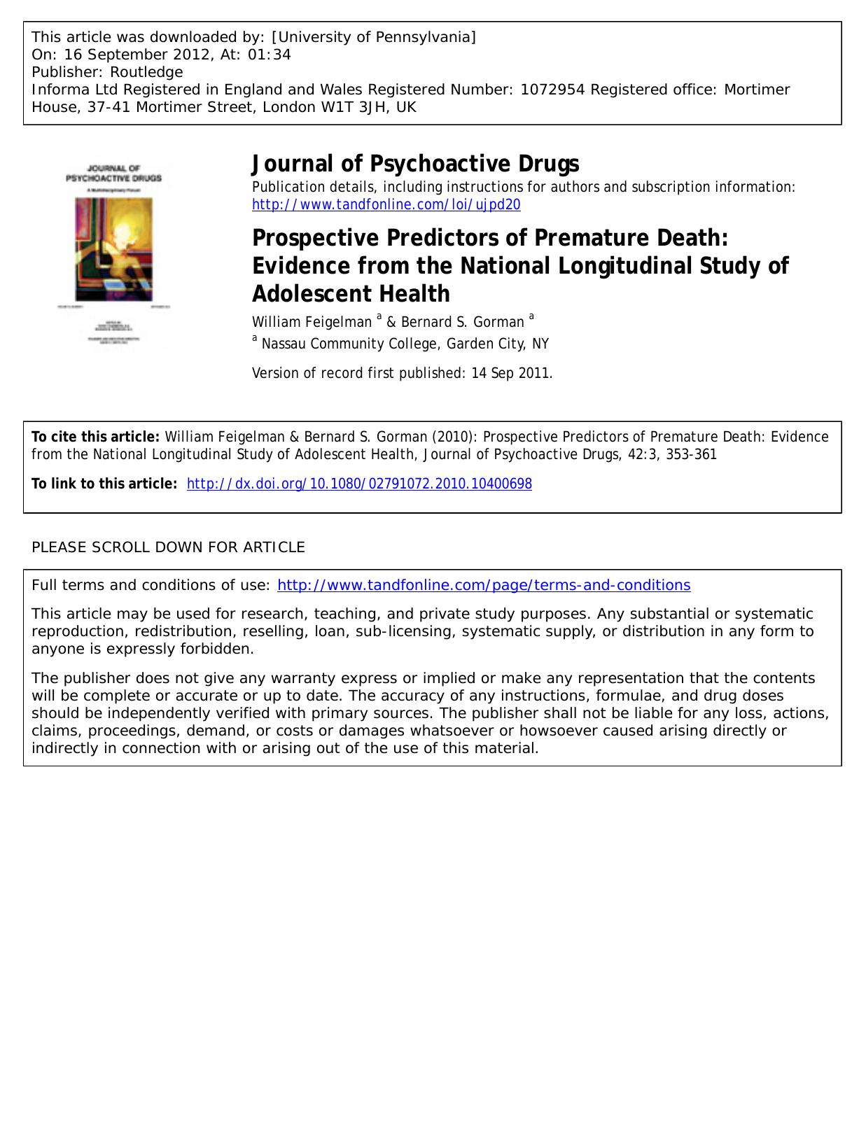 Prospective Predictors of Premature Death: Evidence from the National Longitudinal Study of Adolescent Health by William Feigelman a feigelw@ncc.edu & Bernard S. Gorman a