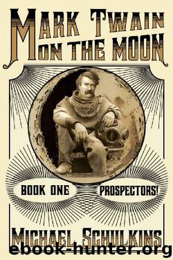 Prospectors! by Michael Schulkins
