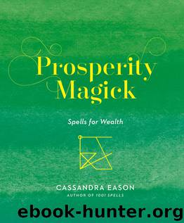 Prosperity Magick by Cassandra Eason