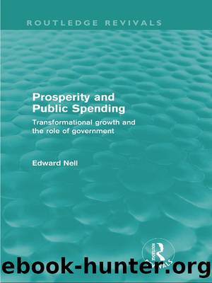 Prosperity and Public Spending (Routledge Revivals) by Nell Edward;