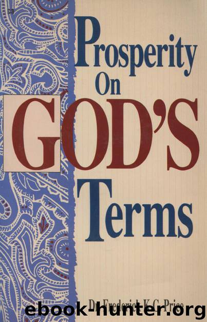Prosperity on God's Terms by Frederick K. C. Price