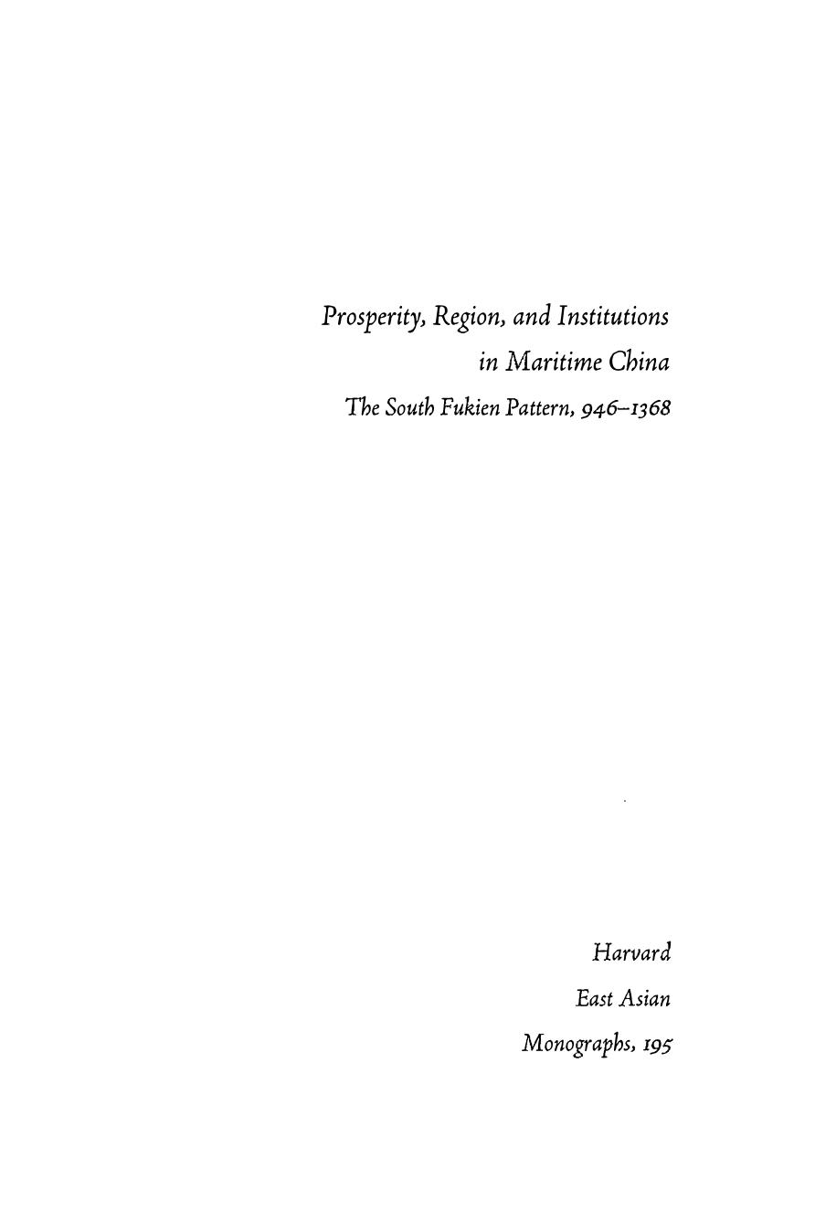 Prosperity, Region and Institutions in Maritime China: The South Fukien Pattern, 946-1368 by Billy K L So