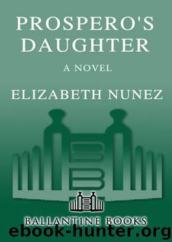 Prospero's Daughter by Elizabeth Nunez