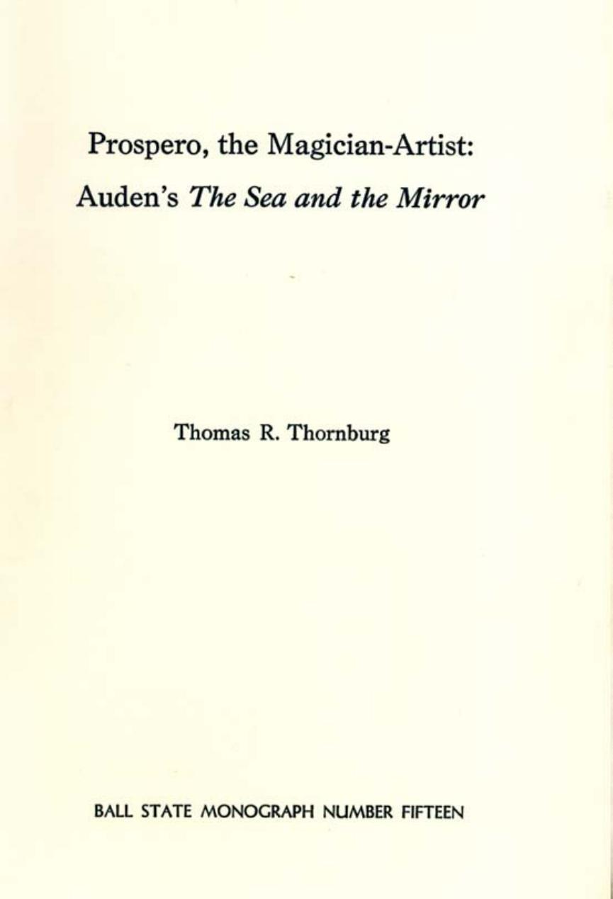 Prospero, the Magician-Artist: Auden's The Sea and the Mirror by Thomas R. Thornburg