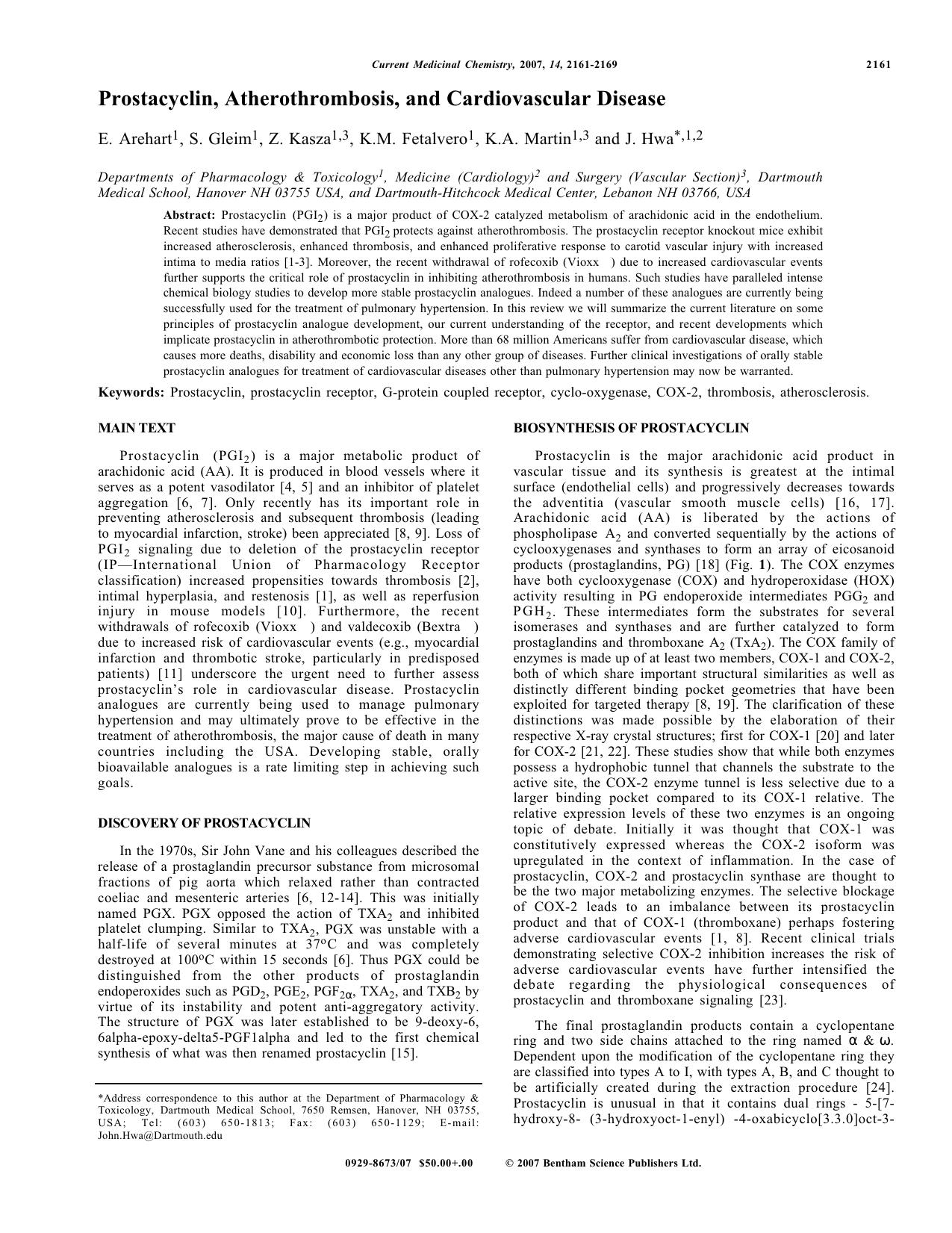 Prostacyclin, Atherothrombosis, and Cardiovascular Disease by E. Arehart ; S. Gleim ; Z. Kasza ; K.M. Fetalvero ; K.A. Martin ; J. Hwa