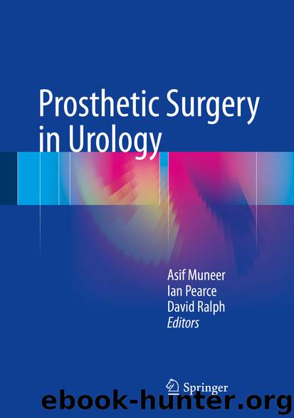 Prosthetic Surgery in Urology by Asif Muneer Ian Pearce & David Ralph