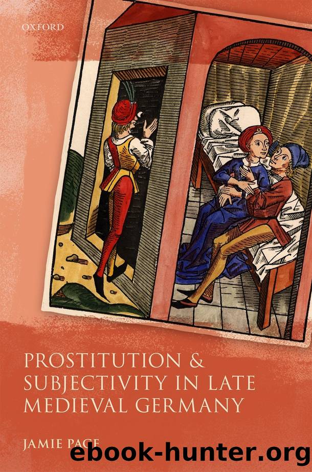 Prostitution and Subjectivity in Late Medieval Germany by Jamie Page;