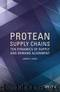 Protean Supply Chains: Ten Dynamics of Supply and Demand Alignment by Cooke James A