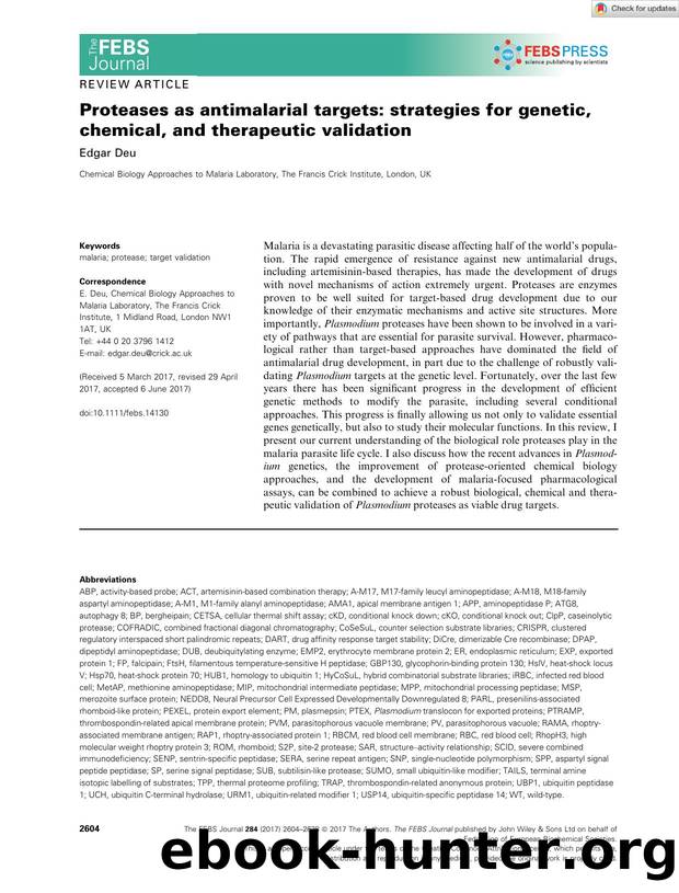Proteases as antimalarial targets: strategies for genetic, chemical, and therapeutic validation by Unknown