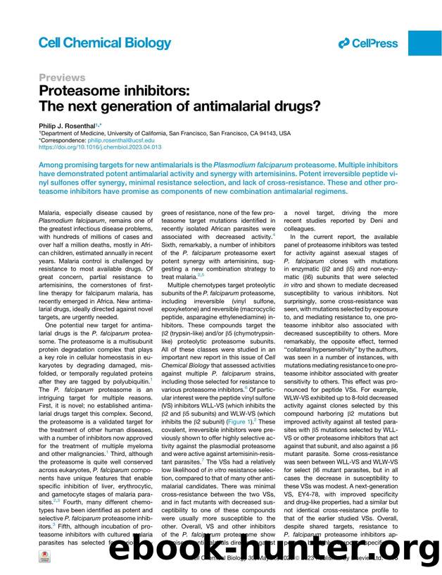 Proteasome inhibitors: The next generation of antimalarial drugs? by Philip J. Rosenthal