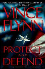 Protect & Defend by Vince Flynn