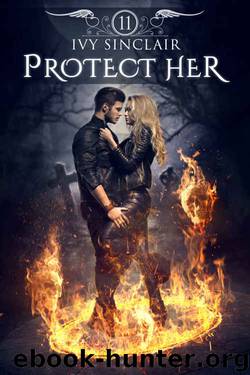 Protect Her: Part 11 by Ivy Sinclair