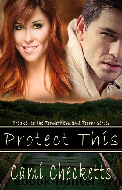Protect This by Cami Checketts
