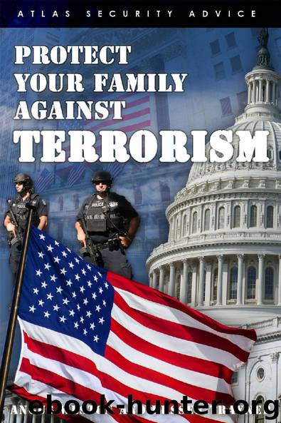 Protect Your Family from Terrorism by Angus Weston & Pusser Trayner