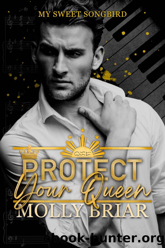 Protect Your Queen: A Standalone Bodyguard Romance (Barkada Book 1) by Molly Briar