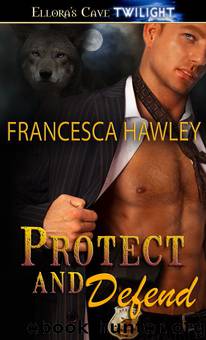 Protect and Defend by Francesca Hawley