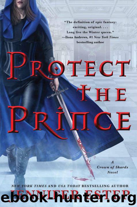 Protect the Prince (A Crown of Shards Novel) by Estep Jennifer
