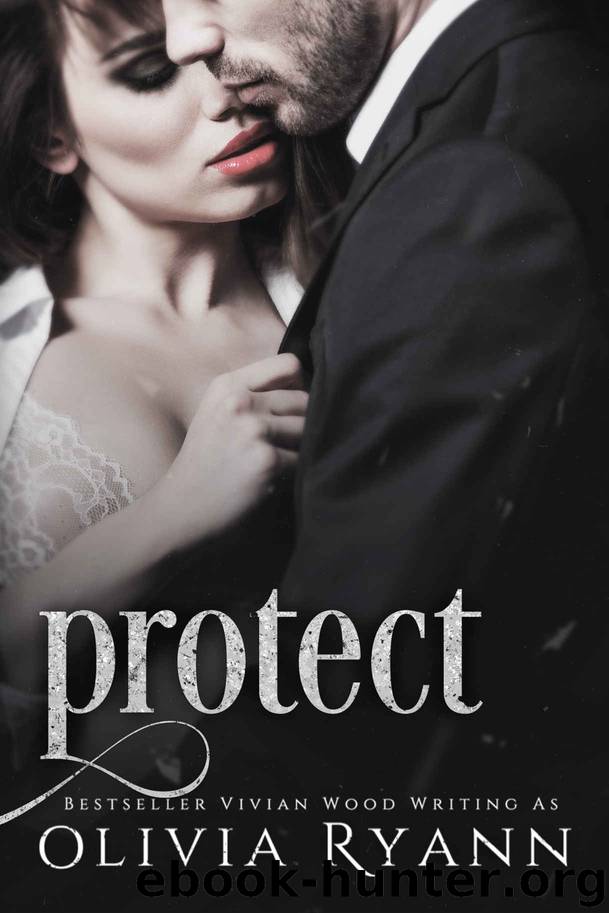 Protect: Protect Book 4 by Ryann Olivia & Wood Vivian