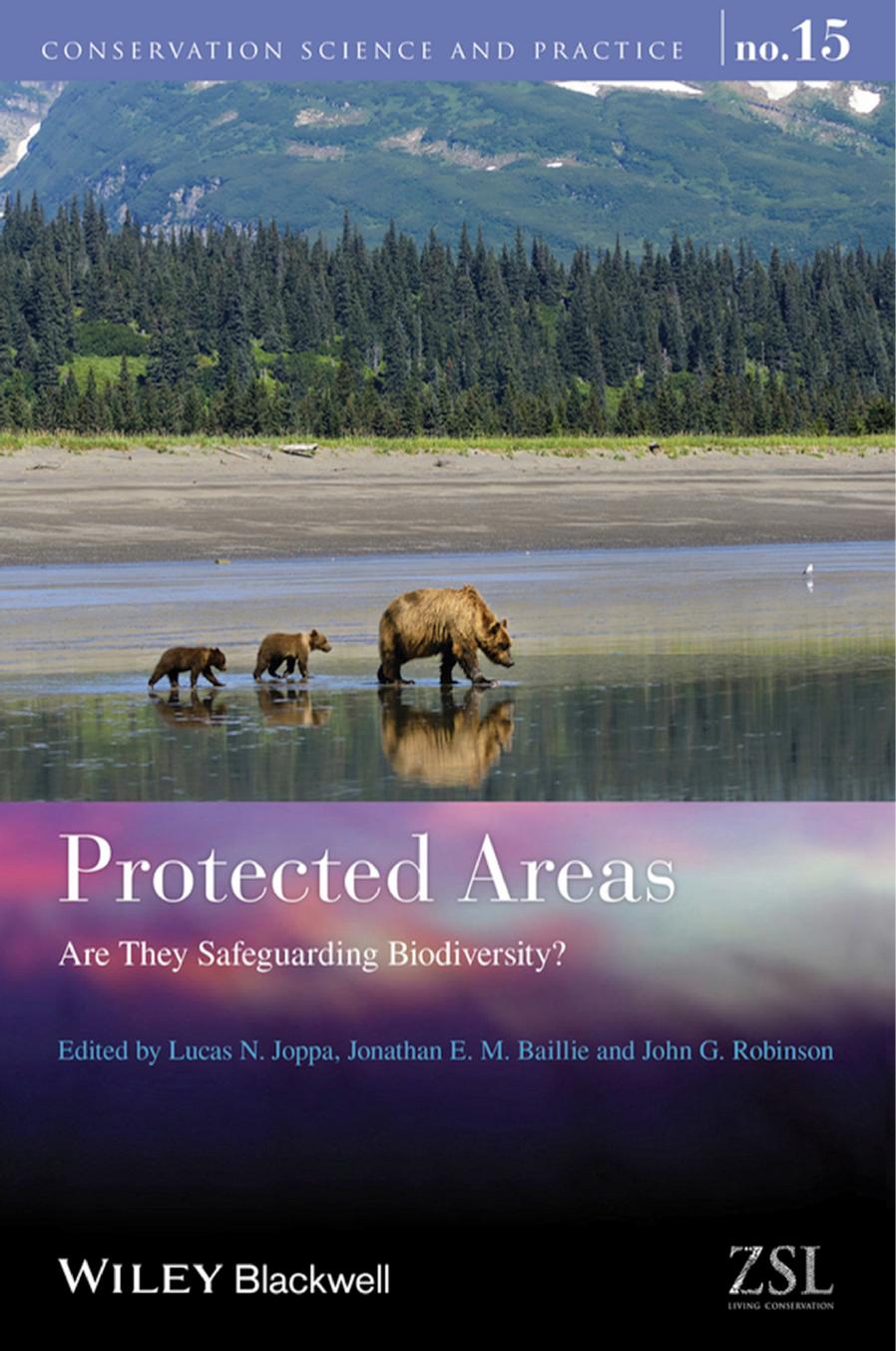 Protected areas : are they safeguarding biodiversity? by Jonathan Baillie