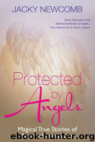 Protected by Angels by Jacky Newcomb