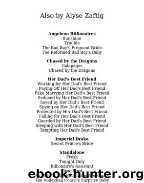 Protected by Her Dad's Best Friend by Alyse Zaftig