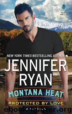 Protected by Love: A Novella by Jennifer Ryan