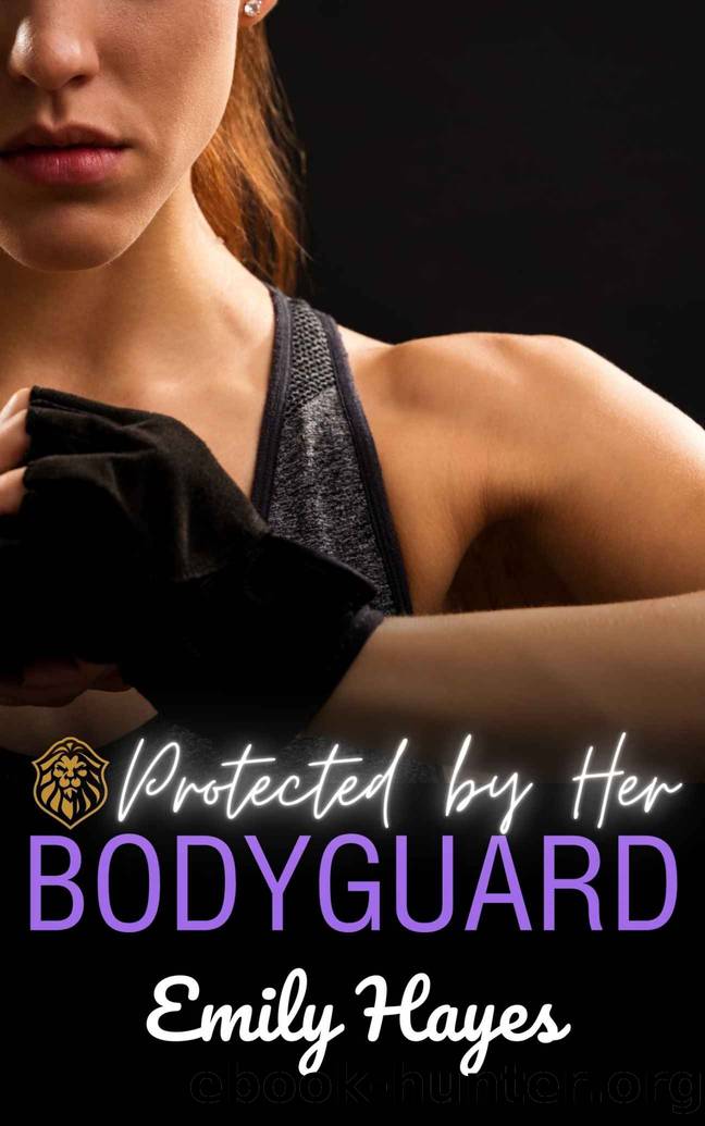 Protected by her Bodyguard: A LesbianSapphic Bodyguard Romance (Bodyguard Series Book 5) by Emily Hayes