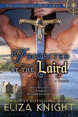 Protected by the Laird: Conquered Bride Series Book 4.5