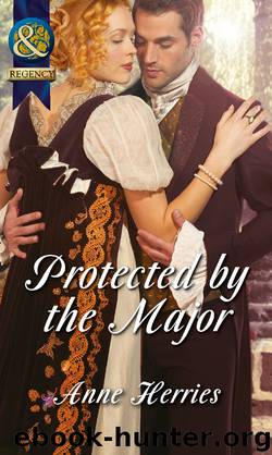 Protected by the Major by Anne Herries