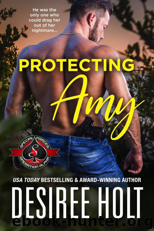 Protecting Amy (Special Forces: Operation Alpha) by Holt Desiree & Alpha Operation